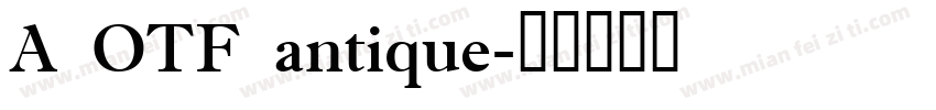 A OTF antique字体转换